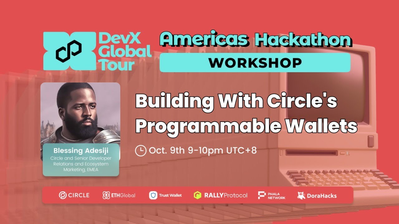 Building with Circle's Programmable Wallets | Polygon DevX Americas Workshop Series Ep02