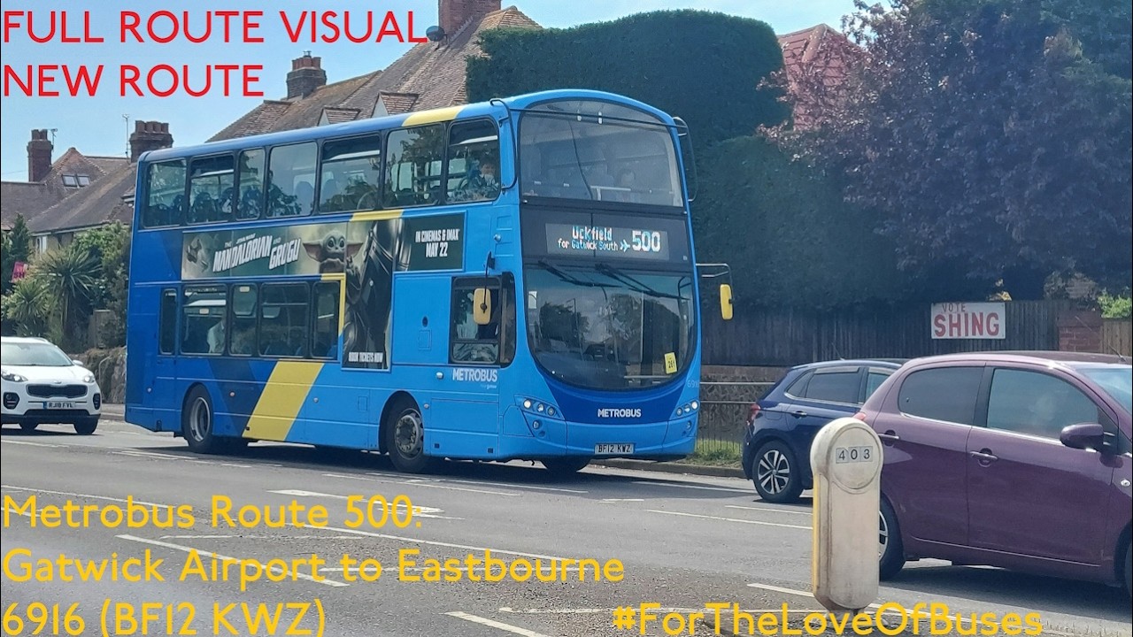 FULL ROUTE VISUAL | Metrobus Route 500: Gatwick Airport to Eastbourne | 6916 (BF12 KWZ)
