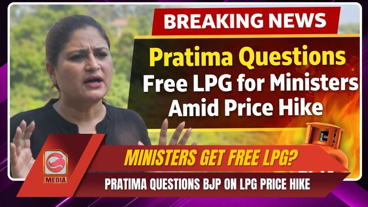 &ldquo;Do ministers get free cylinders?&rdquo; Pratima Coutinho questions