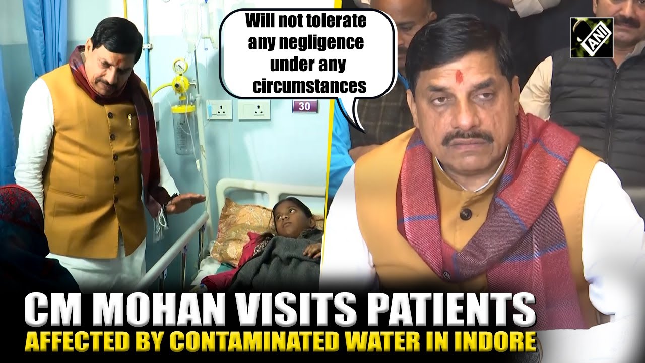CM Mohan visits patients affected by Contaminated water in Indore, vows &lsquo;intelligence on negligence&rsquo;
