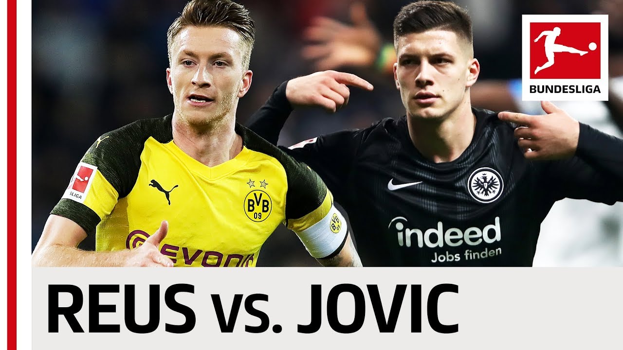 Marco Reus vs. Luka Jovic - Dortmund's Captain & Frankfurt's Shooting Star Go Head-to-Head