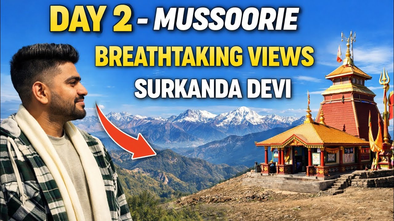 Day 2 in Mussoorie | Dhanaulti Views, Surkanda Devi Temple & Bonfire Night ​@neraj6 