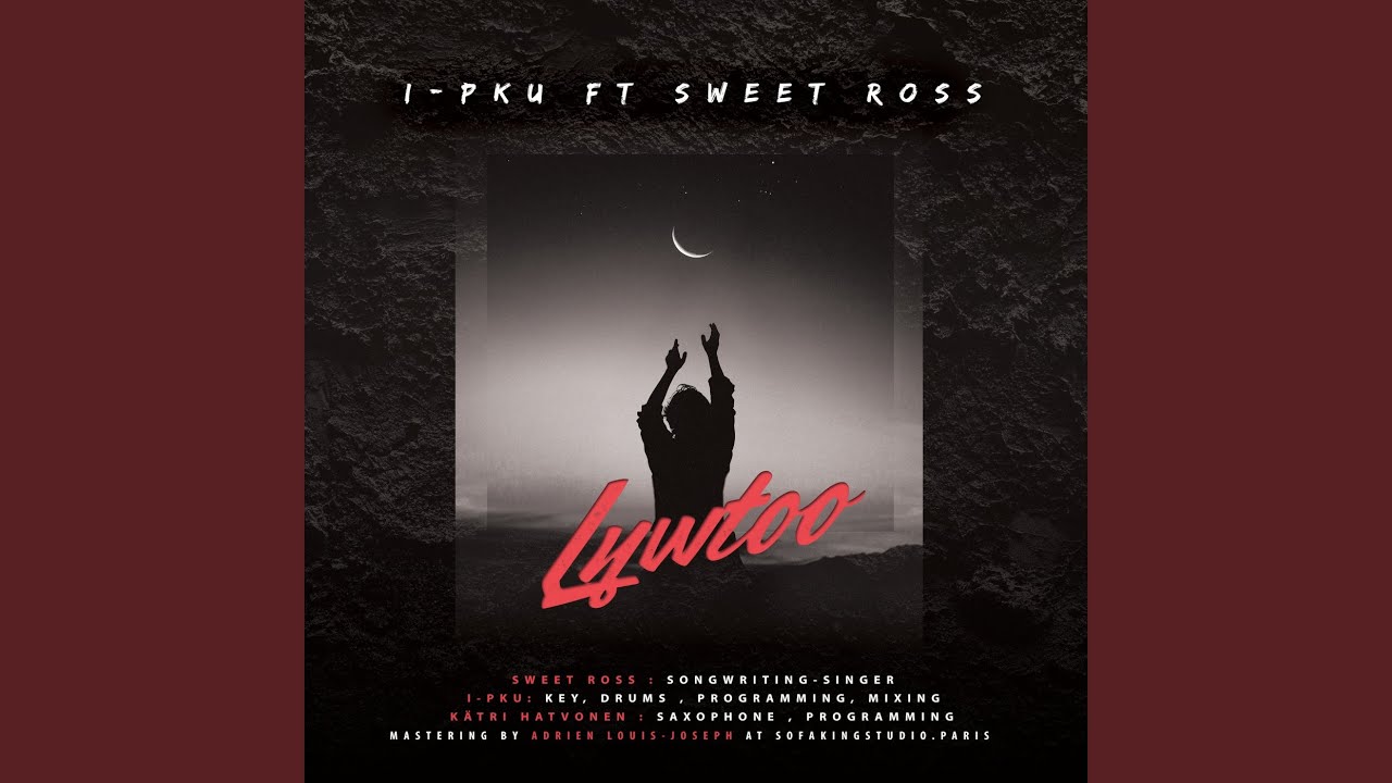 LYWTOO (feat. Sweet Ross)