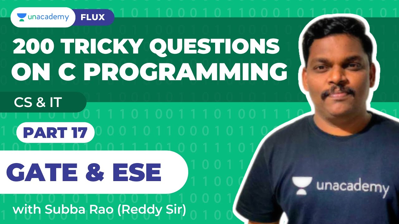 Questions on C Programming - 17 | 200 Question on C programming | CS/IT | Subba Rao