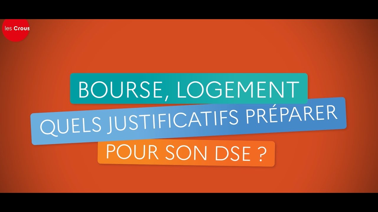Demande de Bourse-Logement au Crous : quels documents fournir à votre DSE (Dossier Social Etudiant)