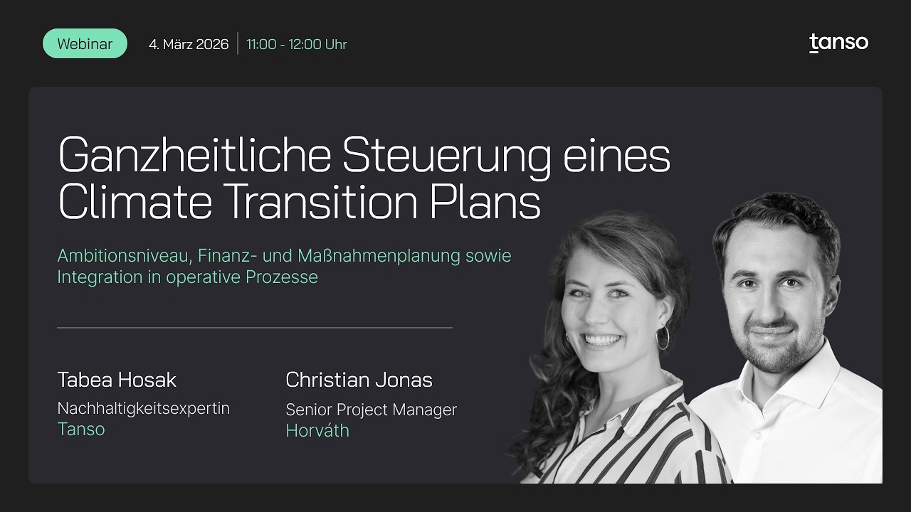 Webinar: Climate Transition Plan ganzheitlich steuern | Praxis-Einblicke mit Horváth & Tanso