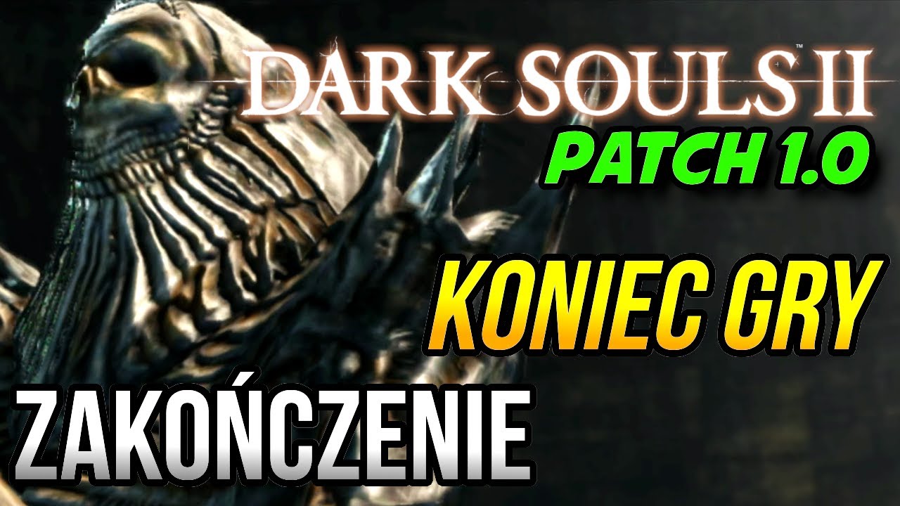 KONIEC GRY 🔥 ZAKOŃCZENIE SERII - Dark Souls 2 (PS3)
