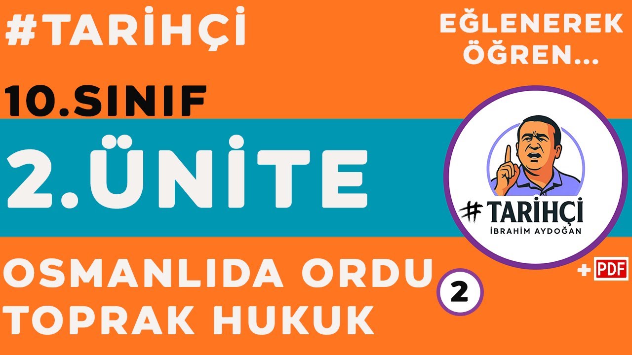 10.Sınıf Tarih 2.Ünite 3.Konu - Osmanlı Devletinde Ordu, Hukuk ve Toprak Sistemi  2 -  Maarif Modeli