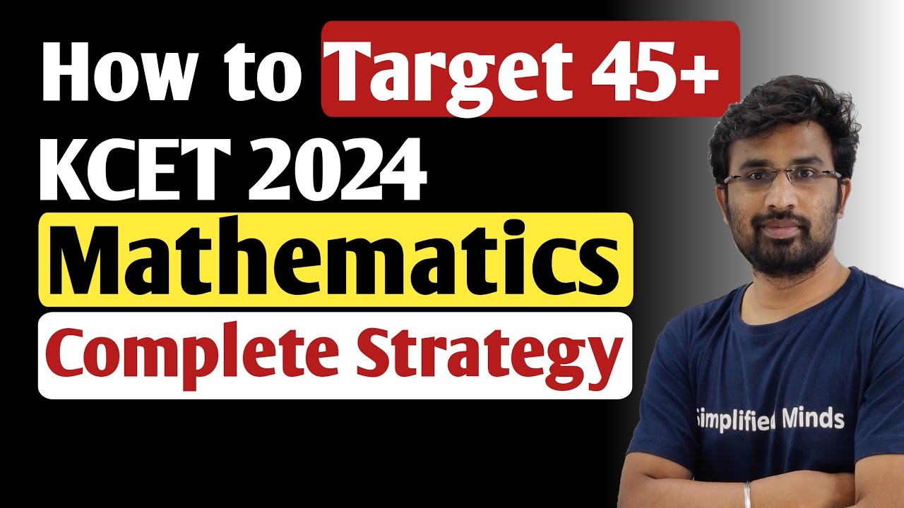 KCET Mathematics 2024 | Important Chapters & Syllabus  | Chapter wise Marks Distribution KCET 2024