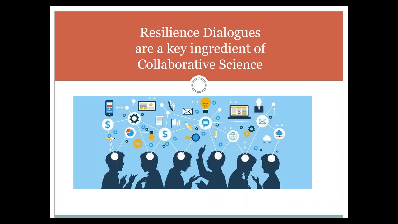Resilience Dialogues: Strategies for Conflict Management in Collaborative Science