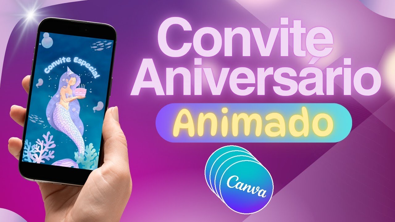✅Como fazer Convite de Aniversário Animado pelo celular | Convite digital feito no Canva