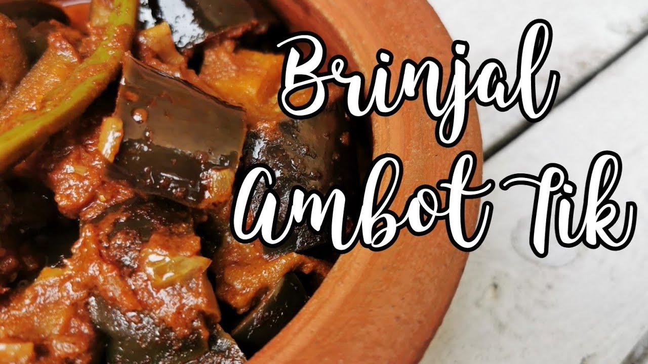 Goan Brinjal Ambot tik | Sour and Spicy Aubergine Curry | Eggplant Curry | Veg Recipes