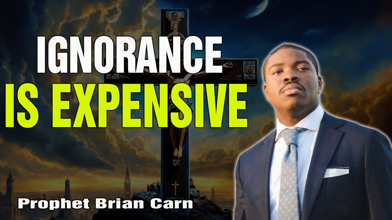 Prophet Brian Carn | Destroyed by Ignorance: The High Cost of a Lack of Knowledge