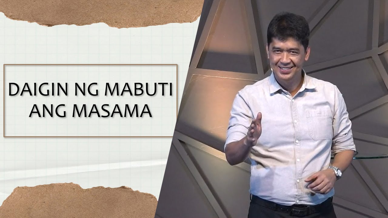 DAIGIN NG MABUTI ANG MASAMA | Rev. Ito Inandan | JA1 Rosario