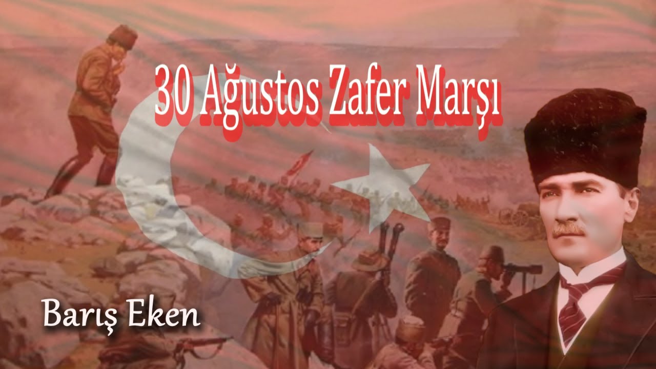 30 Ağustos Zafer Marşı - Barış Eken