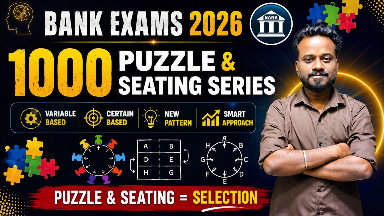 1000 Puzzle & Seating Series | Module-2 | Puzzle & Seating = Selection 🔥| Bank Exams 2026🎯| Mani Sir