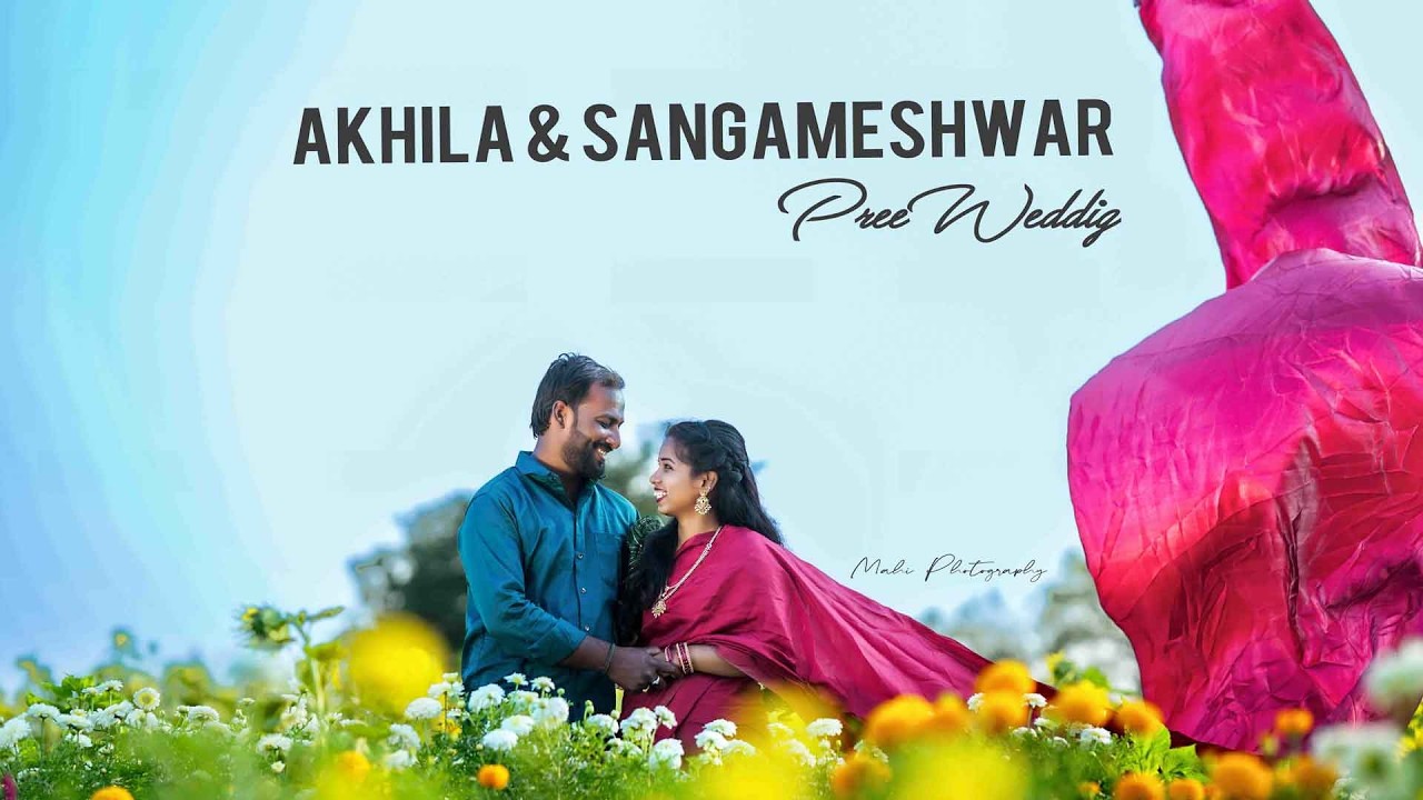 Akhila & Sangameshwar || Pree wedding ||@mahiphotography