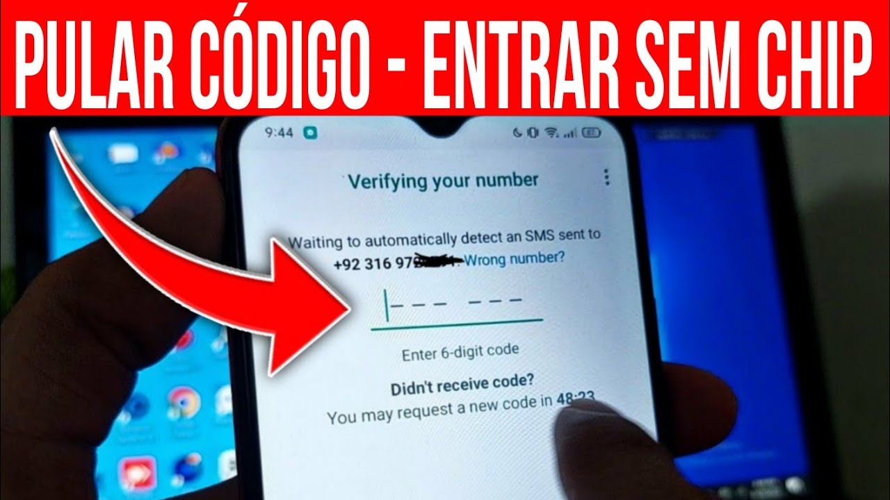 SAIU! Como pular o código de verificação de 6 dígitos e Entrar no Whatsapp