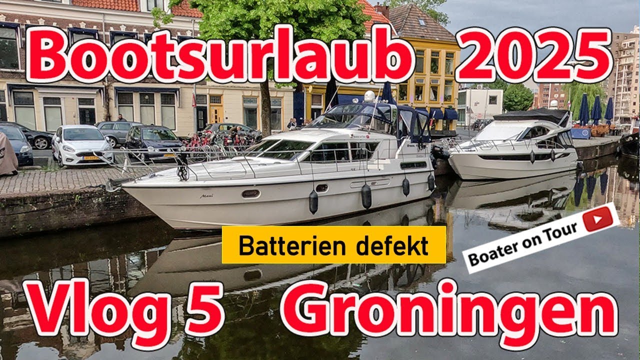 Vlog 5 Bootsurlaub 2025 - Groningen von De 4 Elementen - Bootfahren - Bootsurlaub - Niederlande