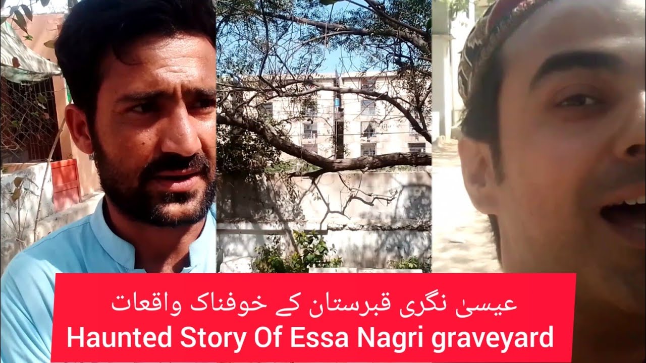 Haunted Story Of Essa Nagri graveyard Karachi #graveyardkeeper #hauntedstories