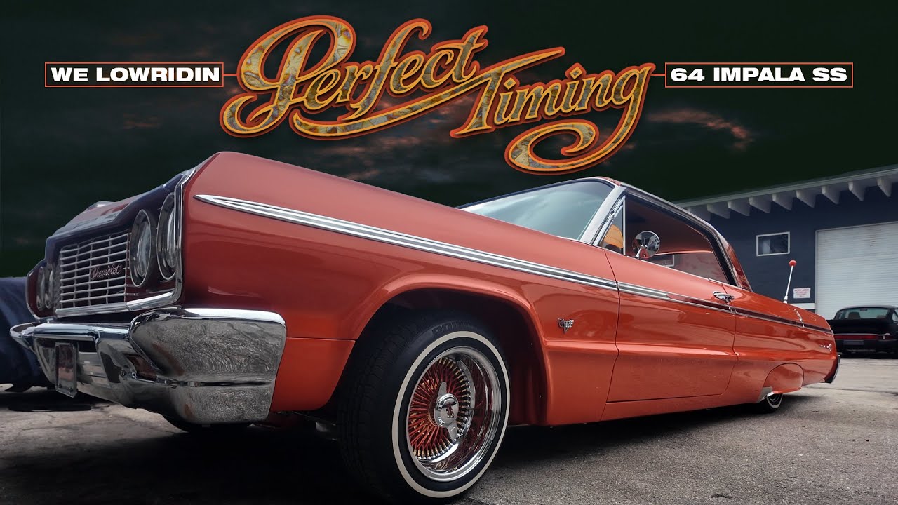 WE LOWRIDIN - PERFECT TIMING [64 IMPALA SS]