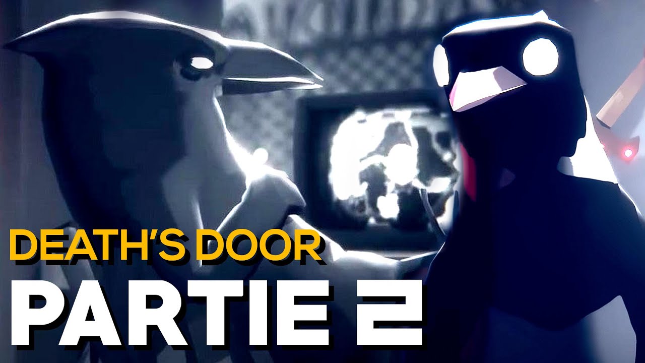 LA FIN DE DEATH'S DOOR | Death's Door - GAMEPLAY FR #2