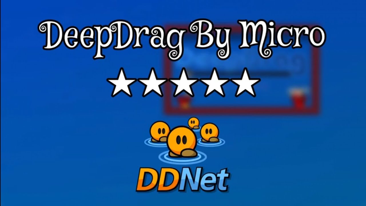 「DDNet」DeepDrag By Micro ★★★★★ Dummy