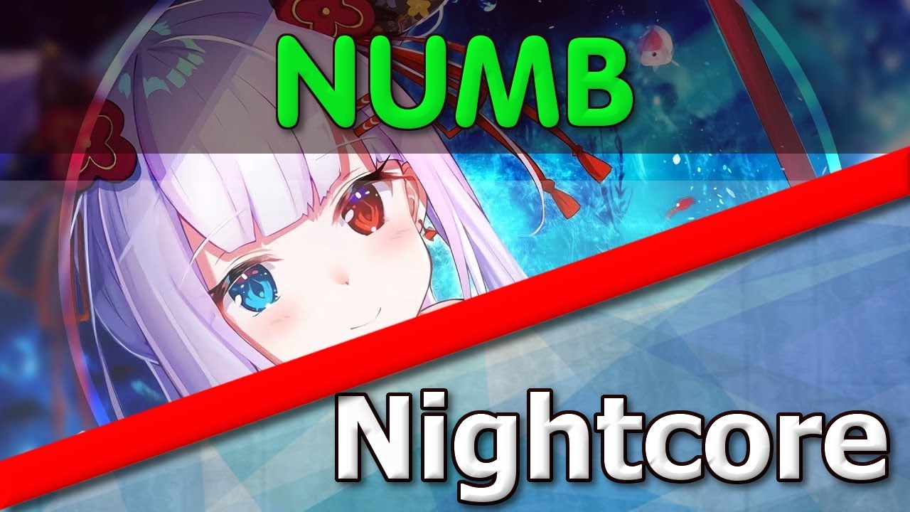 Linking Park - Numb (Nightcore remix)