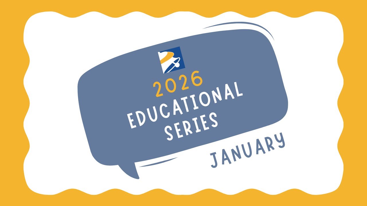 Educational Series: January 2026