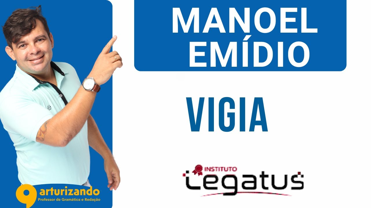 BANCA LEGATUS | CORREÇÃO DA PROVA DE MANOEL EMÍDIO | VIGIA | ARTUR GOMES