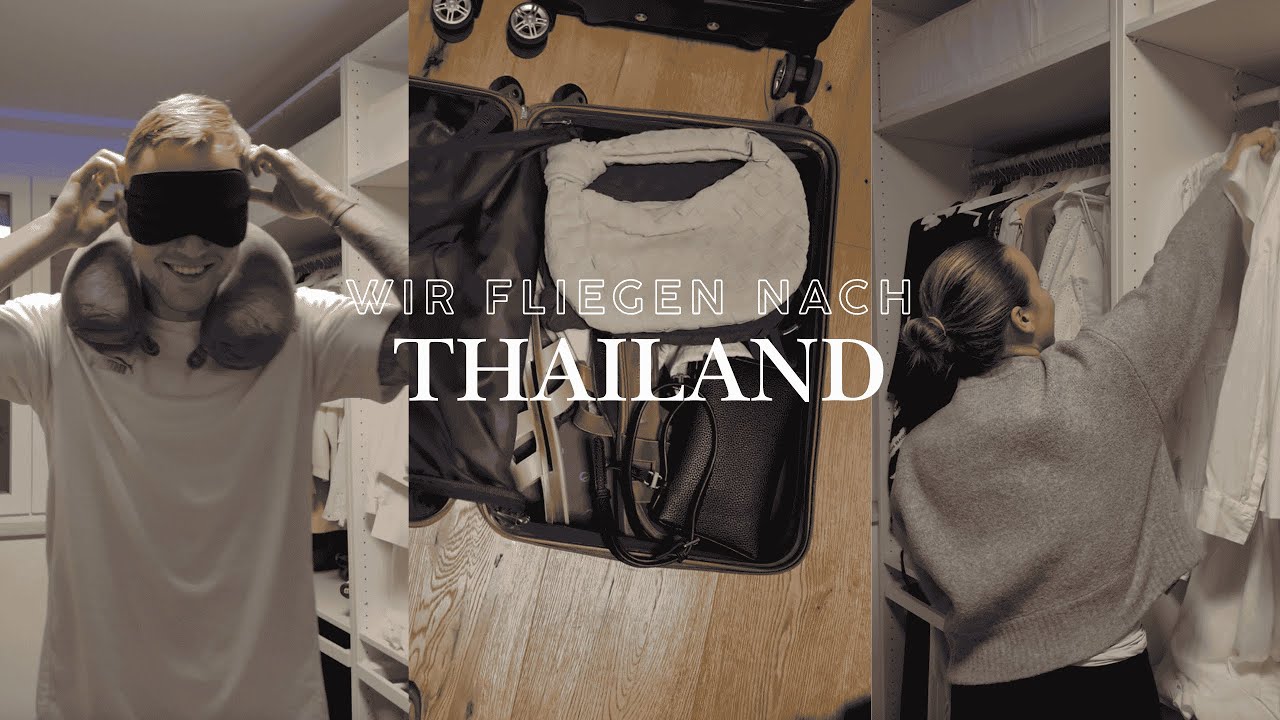 Zu viel oder zu wenig? Wir packen für Thailand! 🇹🇭🧳✨