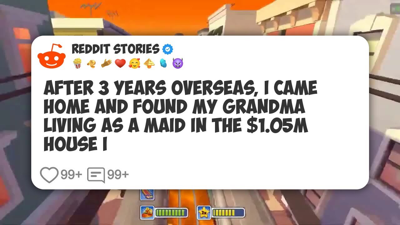 After 3 Years Overseas, I Came Home And Found My Grandma Living As A Maid In The $1.05M #reddit 