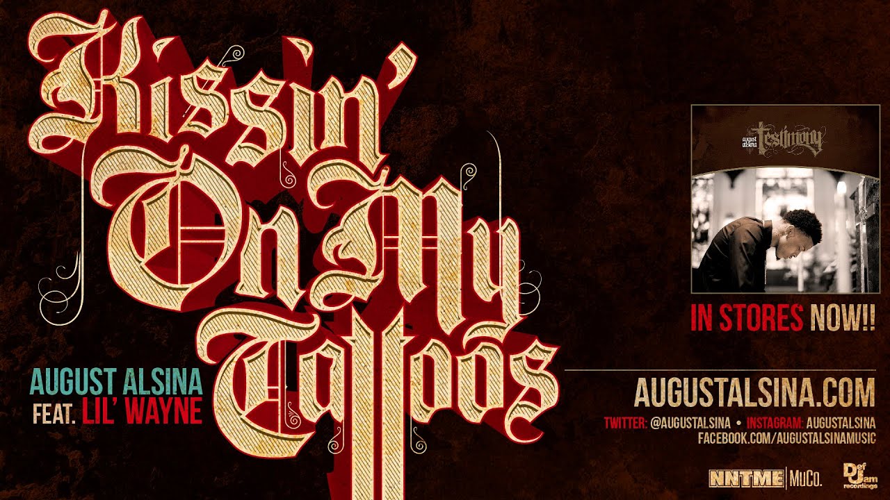 August Alsina ft. Lil Wayne- 