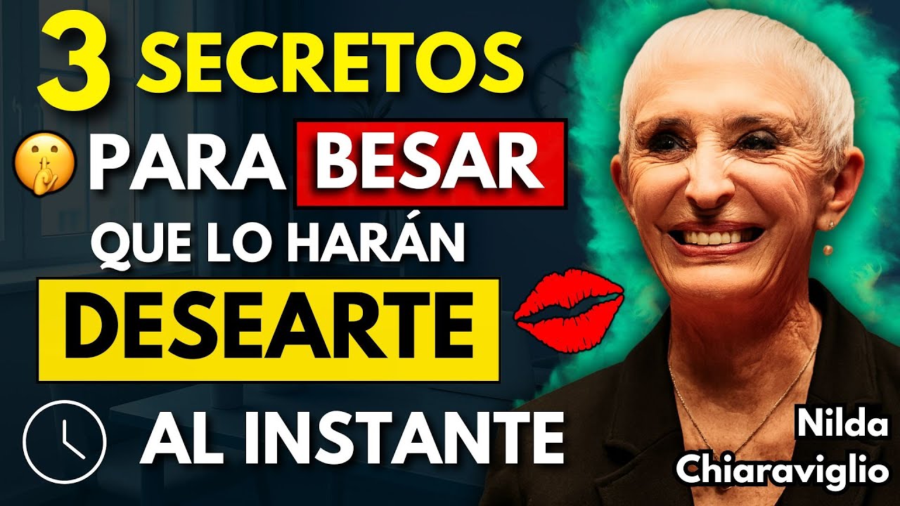 La CLAVE psicológica que vuelve irresistible un beso bien dado | Nilda Chiaraviglio
