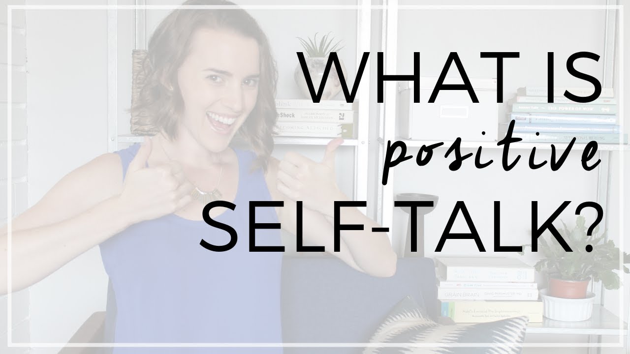 What is Positive Self-Talk? 🗣