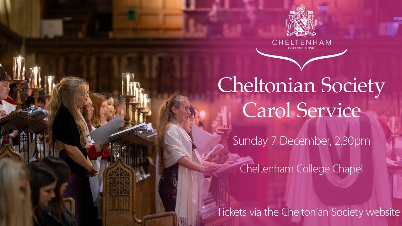 Cheltonian Society Carol Service, Sunday 7 December 2025, 2.30pm