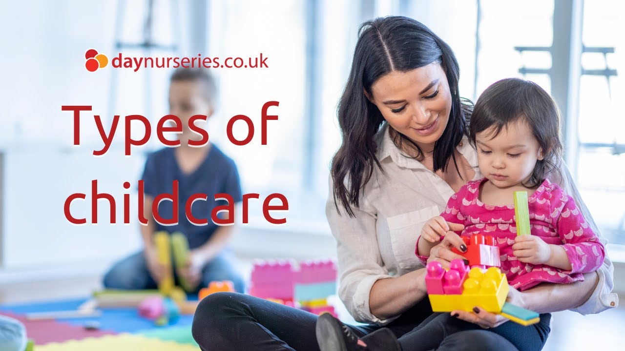 Types of childcare