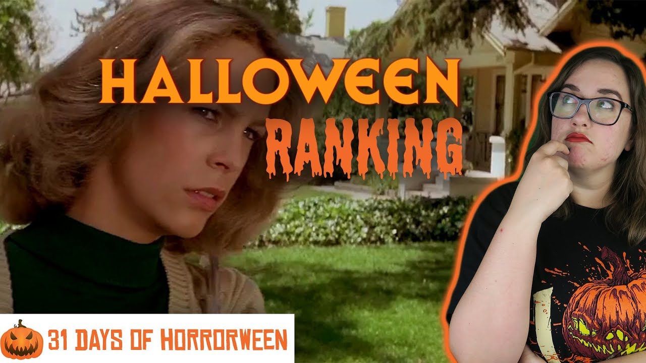 A NON-FAN RANKS THE HALLOWEEN FRANCHISE (Part 1) | 31 Days of Horrorween
