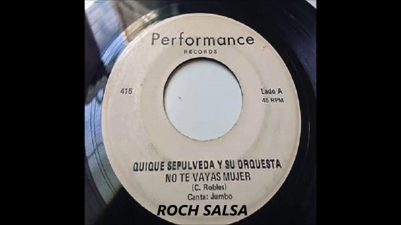 No Te Vayas Mujer - Quique Sepulveda Y Su Orquesta