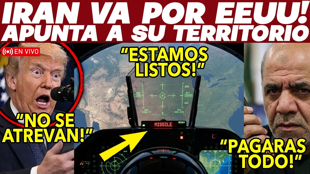 TRUMP QUEDO HELADO! IRAN DOBLA APUESTA. APUNTA TERRITORIO EEUU. BRINCA FRONTERA. SE COMPLICA TODO...