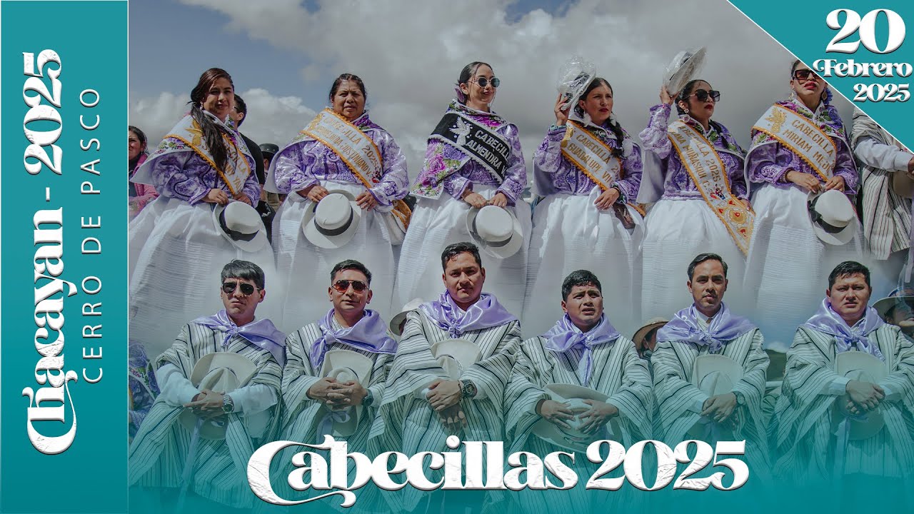 CHACAYAN 2025 - 20 DE FEBRERO / FIESTA PATRONAL EN HONOR A TAYTA JOGORÓN - CABECILLAS 2025