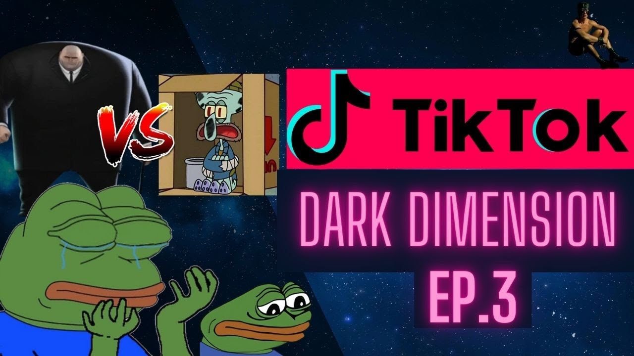 Dark Dimension TikToks 3