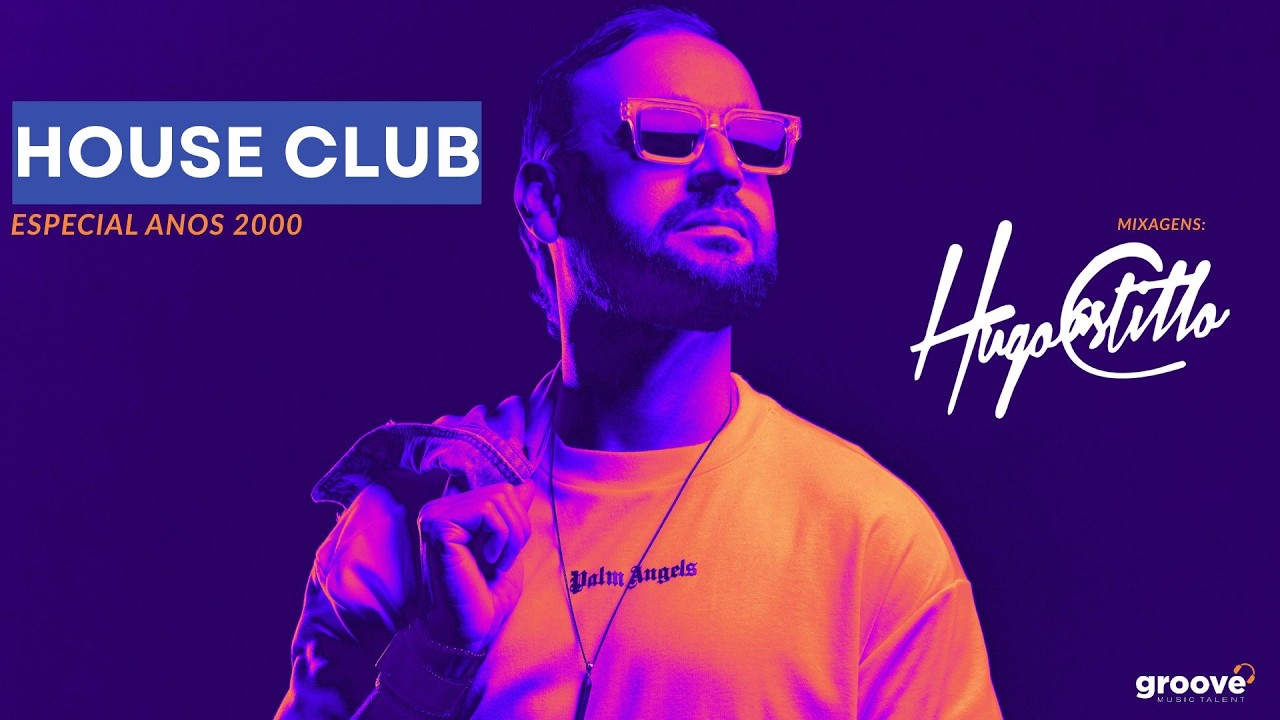 House Club 2026 (Especial Anos 2000)