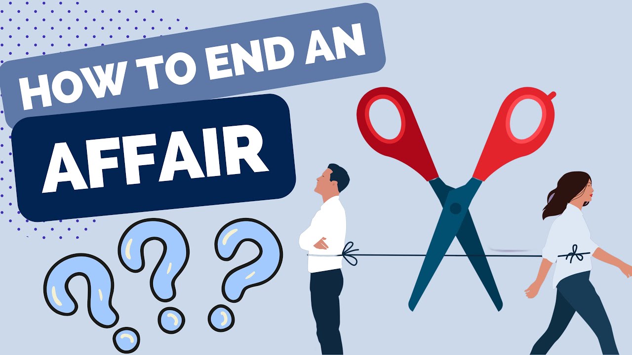 How to end an affair | Dr. Doug Weiss