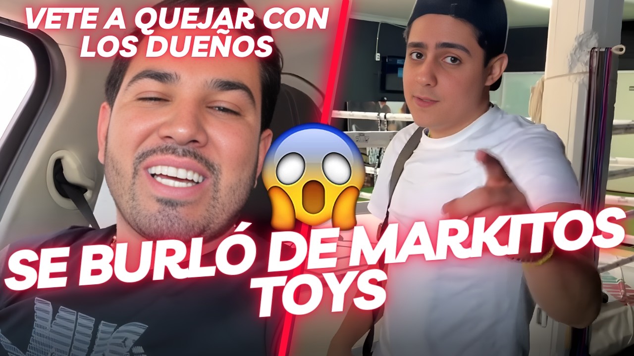 VITOLIAS SALIÓ A BURLARSE DE MARKITOS TOYS