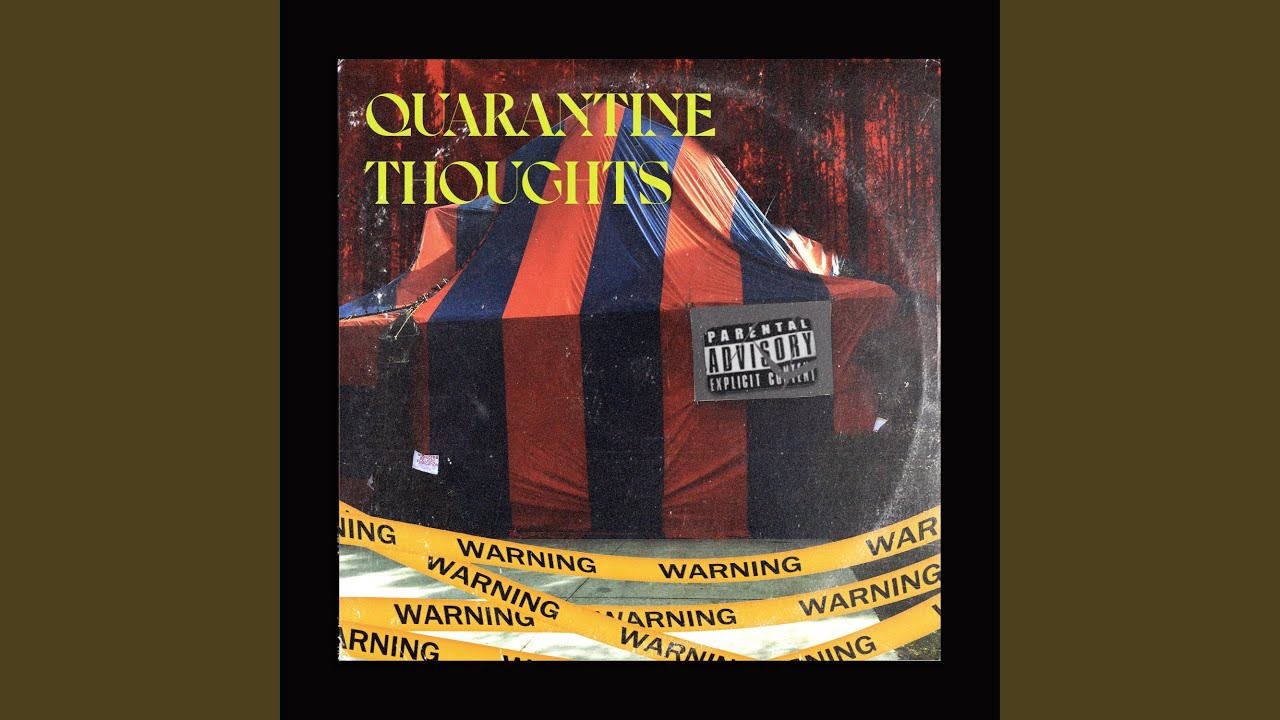 Quarantine Thoughts