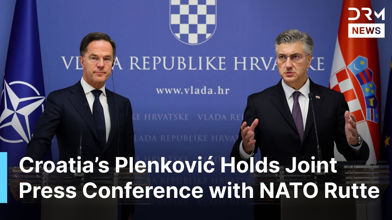 FULL REMARKS: Croatia&rsquo;s Plenković Holds Joint Press Conference with NATO Chief Rutte | AC1B