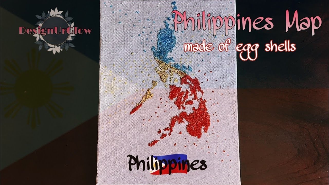 Egg Shells Philippines Map | DIY Wall Decor | Easy Egg Shell Craft | School Art Project