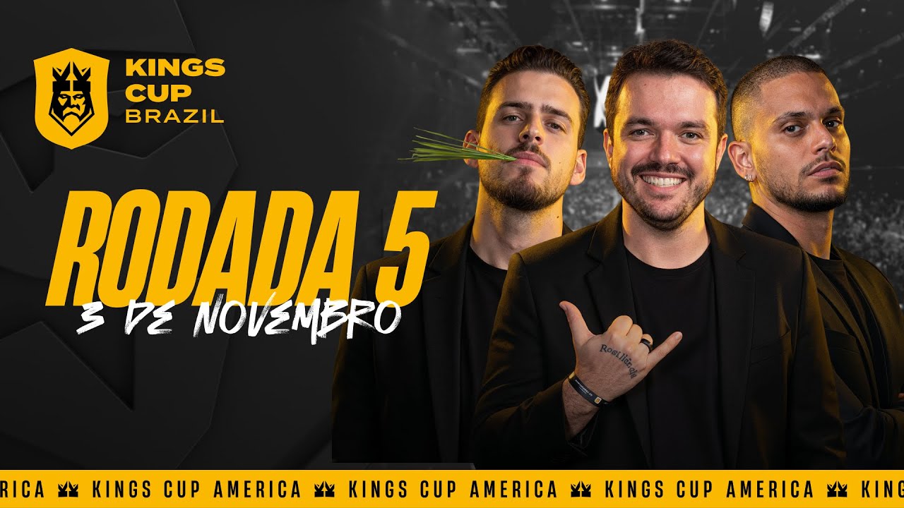 👑 Kings Cup Brazil - RODADA 5