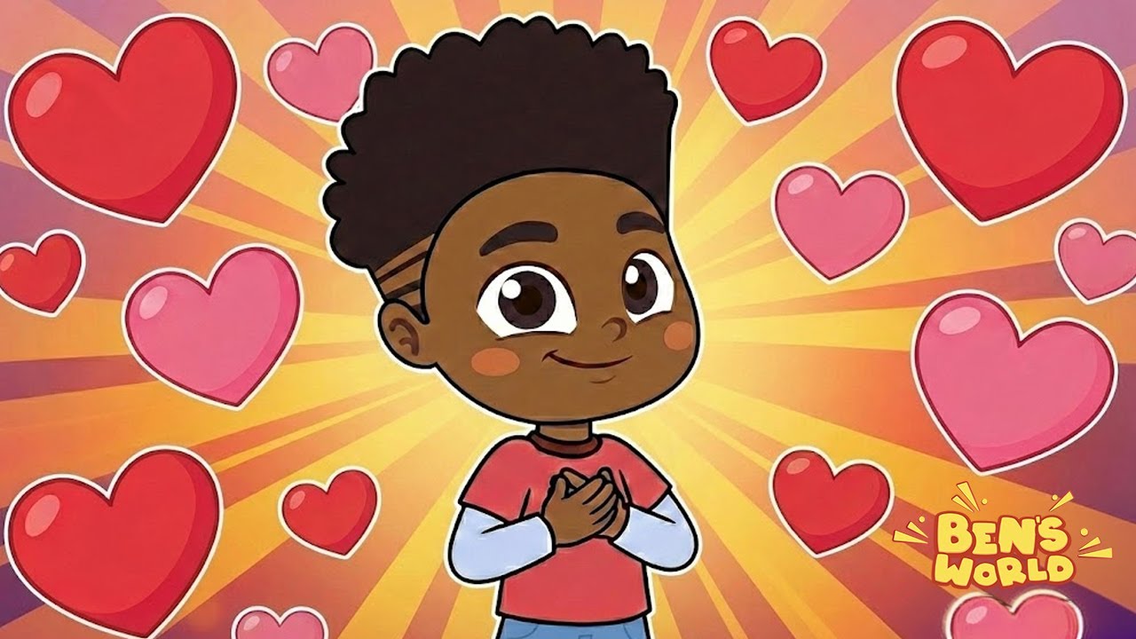 I Love Myself Song 💖 Ben's World Nursery Rhymes  | Valentine's Day Songs for Kids |
